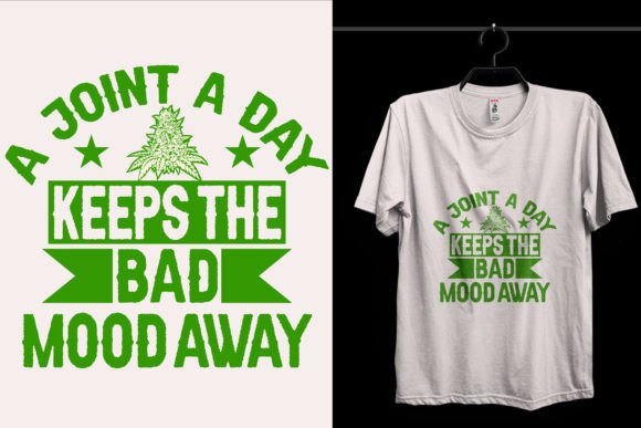 A Joint Day Keeps Weed T-Shirt Design