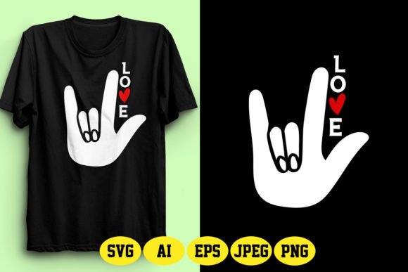 ASL Love Sign T-Shirt Design for Crafters