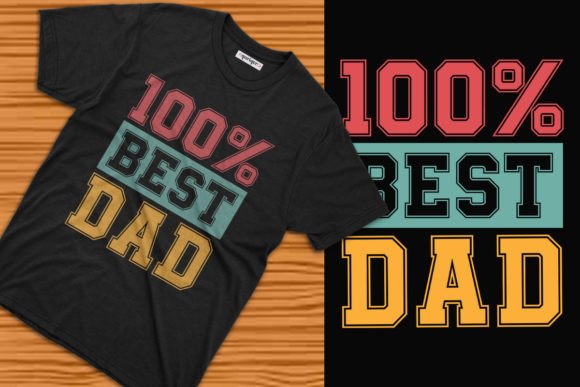 Best Dad Father’s Day T-shirt Design